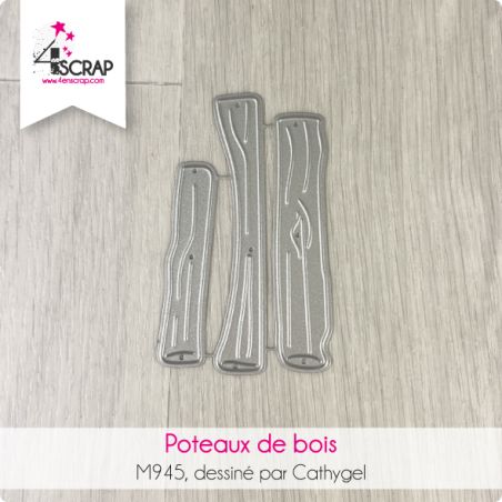 Poteaux de bois - Matrice de coupe Die