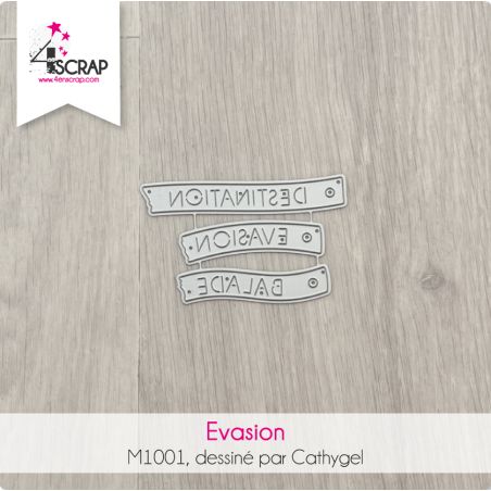 Evasion - Matrice de coupe Die