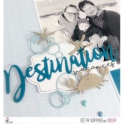 Matrice de coupe Scrapbooking Carterie mot vacances - Destination Matrice de coupe Scrapbooking Carterie mot vacances - Destination